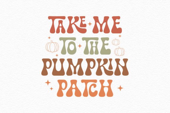 Download Take Me to the Pumpkin Patch Svg - Svg Collection