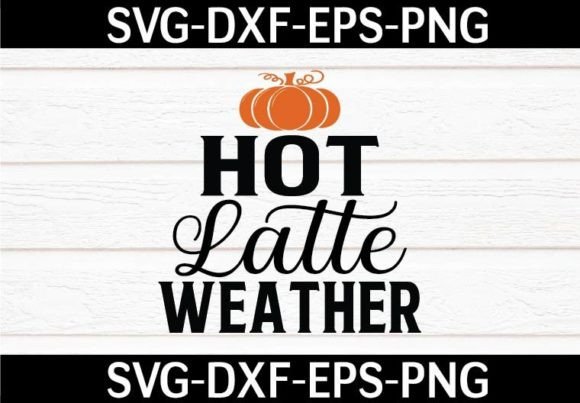 Download Hot Latte Weather SVG Design - Svg Collection