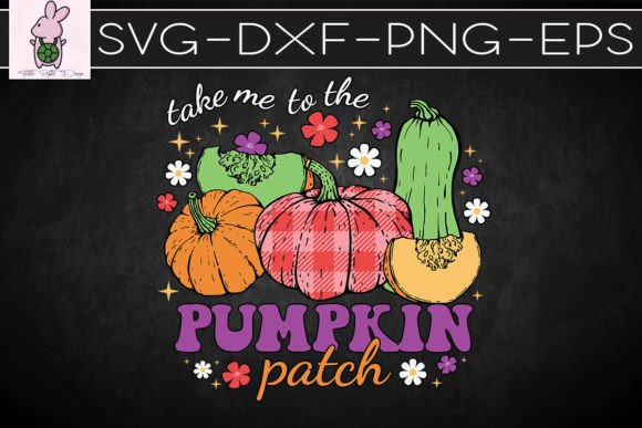 Download Funny Take Me to the Pumpkin Patch SVG - Svg Collection