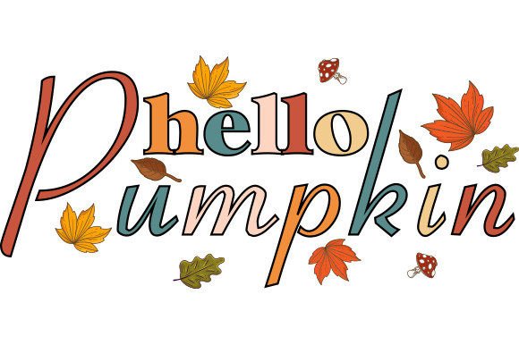 Download Fall Hello Pumpkin Svg - Svg Collection