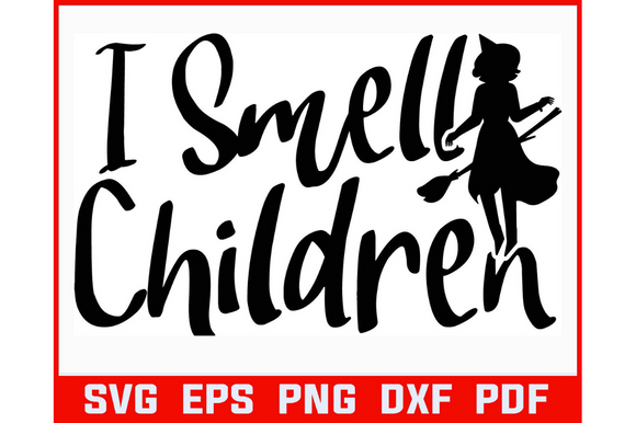 Download I SMELL CHILDREN HALLOWEEN SVG PNG DXF - Svg Collection