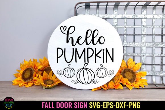 Download Hello Pumpkin SVG I Fall Door Sign SVG - Svg Collection