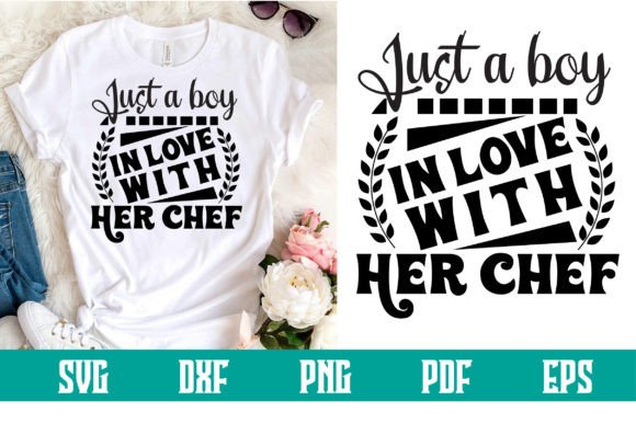 Download Just a Boy in Love with Her Chef Svg - Svg Collection