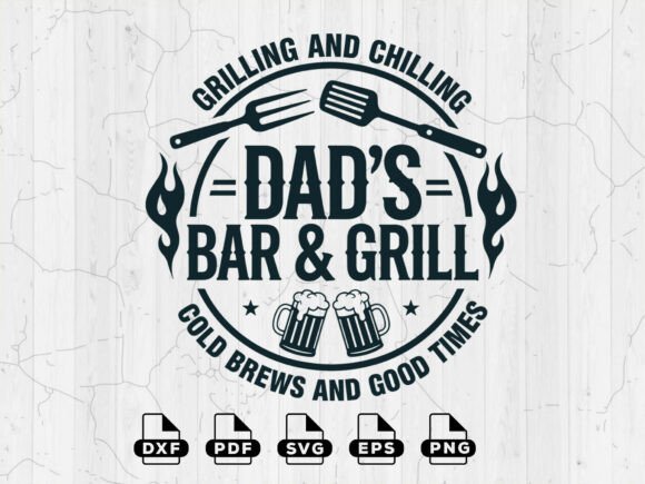 Download BBQ SVG, Dad's Bar and Grill Cut Files - Svg Collection