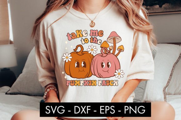 Download Take Me to the Pumpkin Patch SVG Cricut - Svg Collection